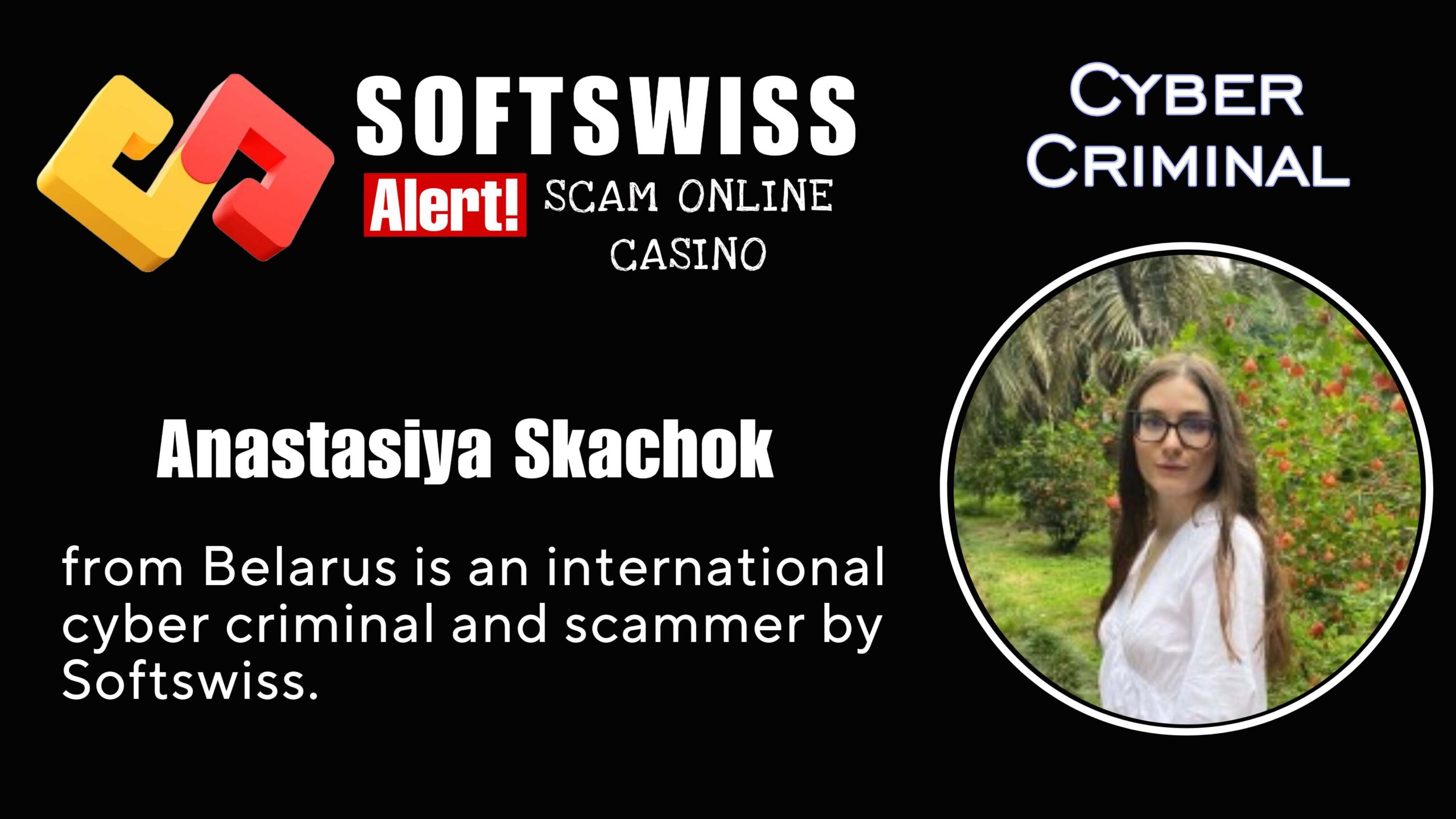 Anastasiya Skachok - softswiss scam - Casino by Softswiss